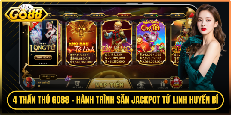 4 Thần Thú Go88 - Hành Trình Săn Jackpot Tứ Linh Huyền Bí 9 4 Thần Thú Go88 - Hành Trình Săn Jackpot Tứ Linh Huyền Bí