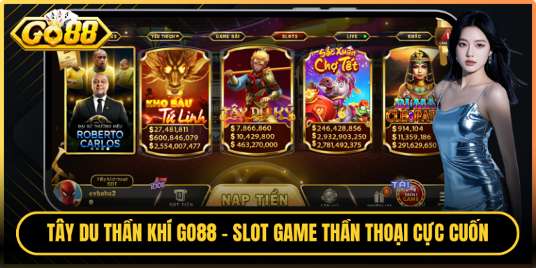 Tây Du Thần Khí Go88 - Slot Game Thần Thoại Cực Cuốn 10 Tây Du Thần Khí Go88 - Slot Game Thần Thoại Cực Cuốn